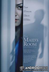 Комната служанки / Maid's Room, The