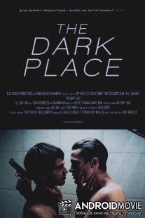Мрачное место / Dark Place, The