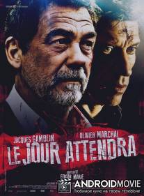 Парижский отсчет / Le jour attendra