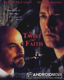 Поворот судьбы / A Twist of Faith