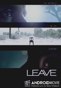 Прощание / Leave