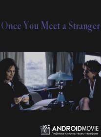 Роковая встреча / Once You Meet a Stranger