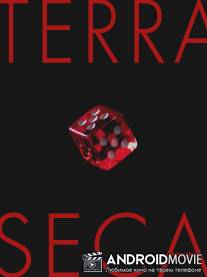 Сухая земля / Terra Seca