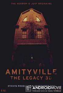 Амитивилль: Наследие 3D / Amityville: The Legacy 3-D