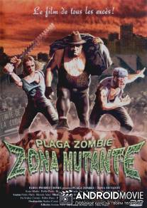 Чума зомби: Зона мутантов / Plaga zombie: Zona mutante