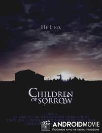 Дети горя / Children of Sorrow