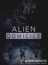 Инопланетное пристанище / Alien Domicile