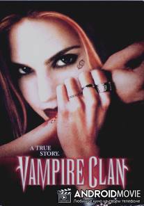 Клан вампиров / Vampire Clan