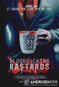 Кровососущие подонки / Bloodsucking Bastards