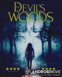 Леса дьявола / The Devil's Woods