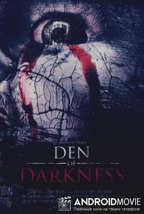 Логово тьмы / Den of Darkness