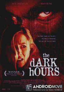 Мрачное время / Dark Hours, The