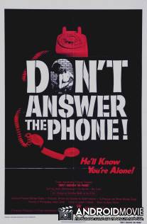 Не отвечай по телефону! / Don't Answer the Phone!