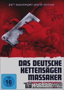 Немецкая резня механической пилой / Das deutsche Kettensagen Massaker