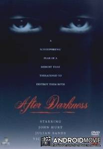 После тьмы / After Darkness
