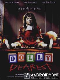 Прелестная Долли / Dolly Dearest