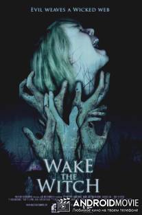 Разбудить ведьму / Wake the Witch