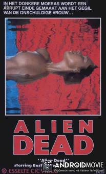 Смерть пришельца / Alien Dead, The