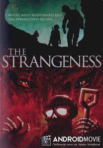 Странность / Strangeness, The