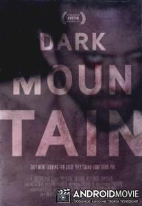 Тёмная гора / Dark Mountain