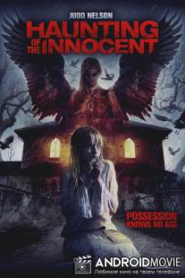 Устрашение невинных / Haunting of the Innocent