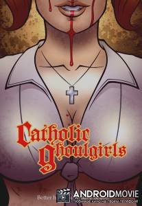 Вампирши-католички / Catholic Ghoulgirls