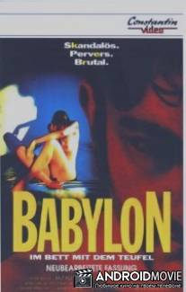 Вавилон / Babylon - Im Bett mit dem Teufel