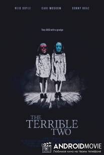 Зловещая двойня / The Terrible Two