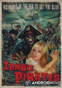 Зомби пираты / Zombie Pirates