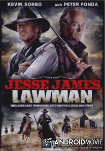Джесси Джеймс: Законник / Jesse James: Lawman